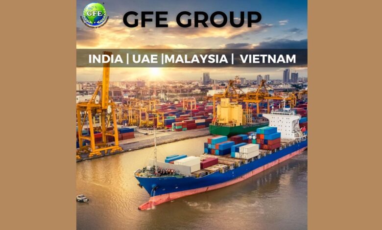 Ahmedabad Based GFE Group: Looking to expand in South East Asia aims to protect the safety and interest of Indian exporters